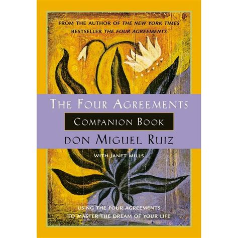 The Four Agreements Companion Book Using the Four Agreements to Master the Dream of Your Life Toltec Wisdom Doc