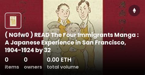 The Four Immigrants Manga: A Japanese Experience in San Francisco, 1904-1924 Ebook Epub