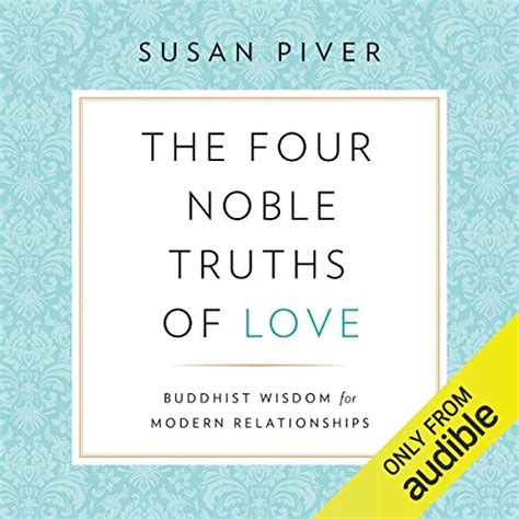 The Four Noble Truths of Love Buddhist Wisdom for Modern Relationships PDF