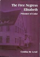 The Free Negress Elisabeth Ebook PDF