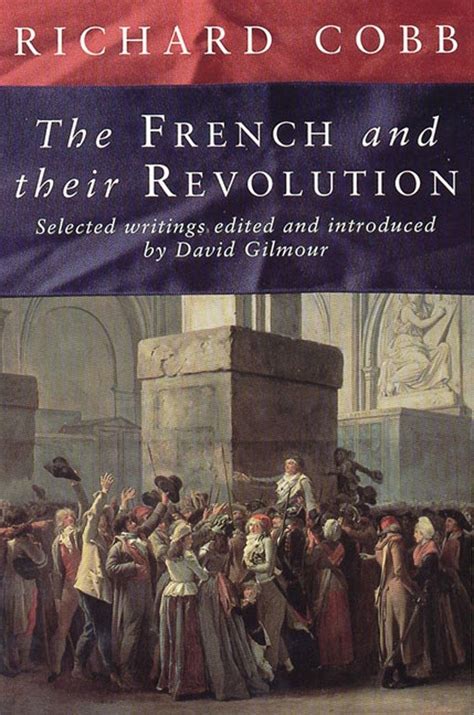 The French and Their Revolution Selected Writings PDF
