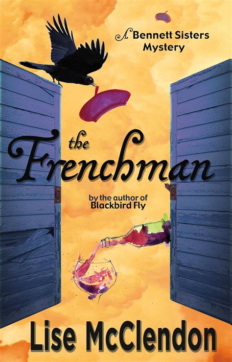 The Frenchman Bennett Sisters Mysteries Volume 5 Reader