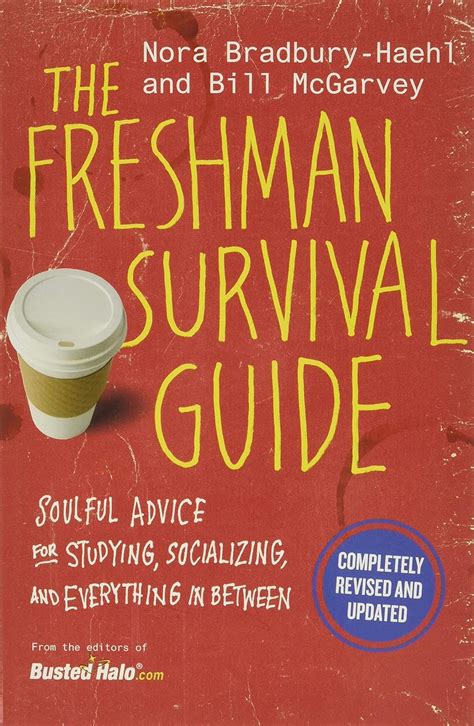 The Freshman Survival Guide Soulful Advice for Studying Socializing and Everything In Between Doc