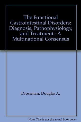 The Functional Gastrointestinal Disorders Diagnosis, Pathophysiology, and Treatment : A Multination Epub