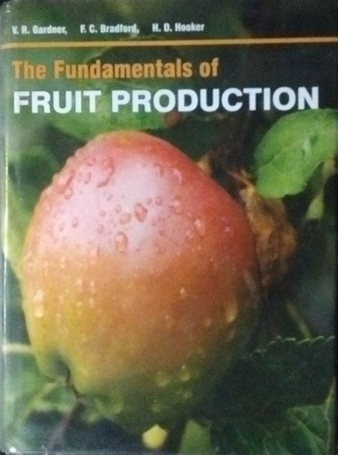 The Fundamentals of Fruit Production Kindle Editon