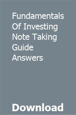 The Fundementals Of Investing Note Taking Guied Answers Kindle Editon