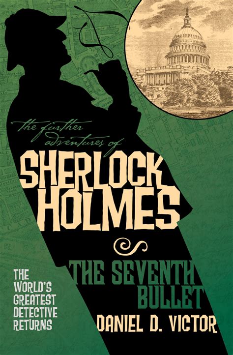 The Further Adventures of Sherlock Holmes: The Seventh Bullet PDF