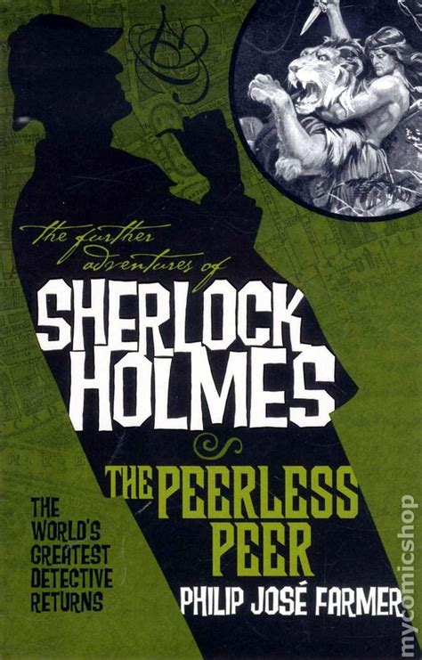 The Further Adventures of Sherlock Holmes The Peerless Peer Reader