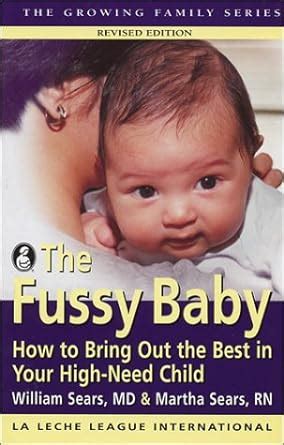 The Fussy Baby How to Bring Out the Best in Your High-Need Child Growing Family Series Kindle Editon