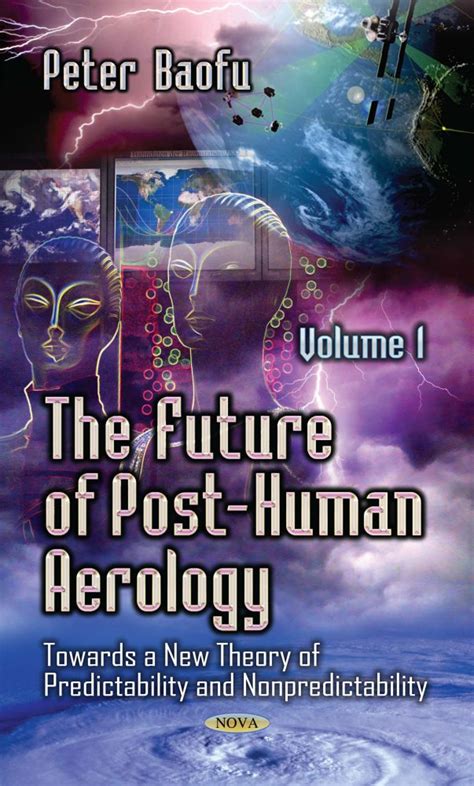 The Future of Post-Human Aerology Towards a New Theory of Predictability and Nonpredictability Epub
