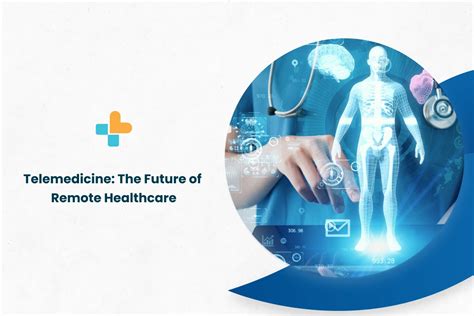 The Future of Telemedicine: Transforming Healthcare with Remote Access