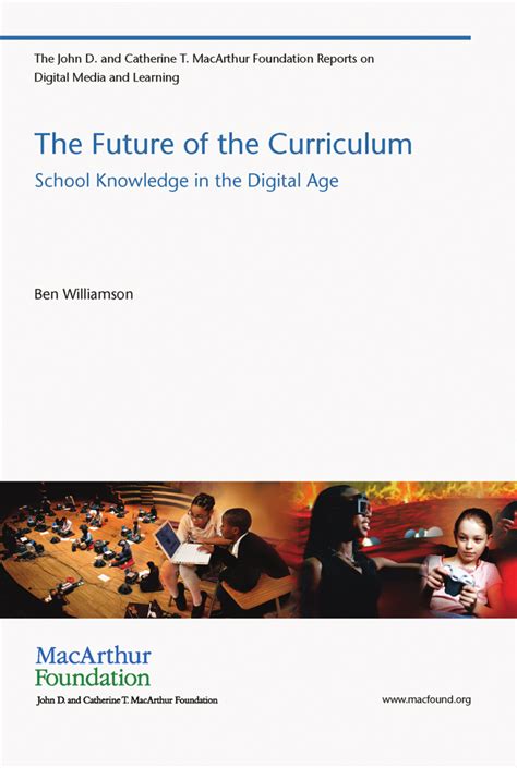 The Future of the Curriculum School Knowledge in the Digital Age Doc