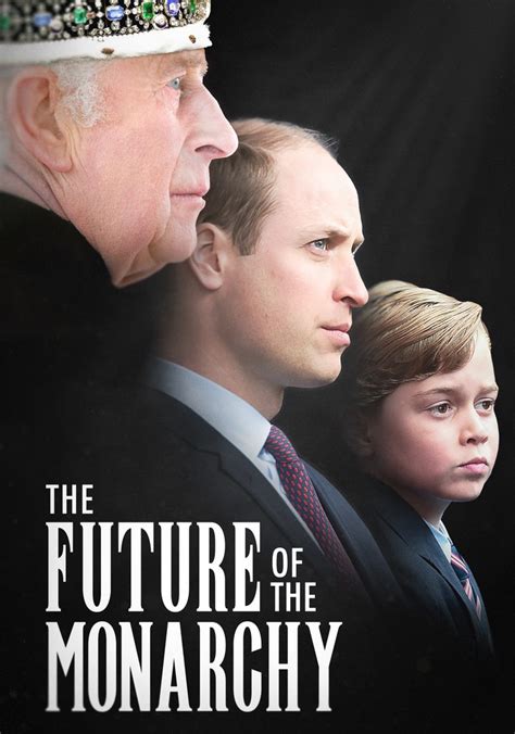 The Future of the Monarchy