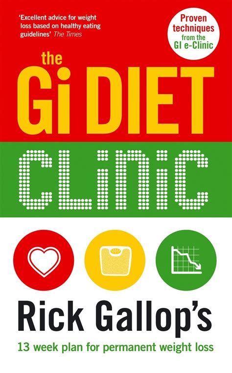 The GI Diet Clinic Rick Gallop s Week-by-Week Guide to Permanent Weight Loss Doc