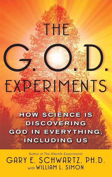 The GOD Experiments How Science Is Discovering God In Everything Including Us Kindle Editon