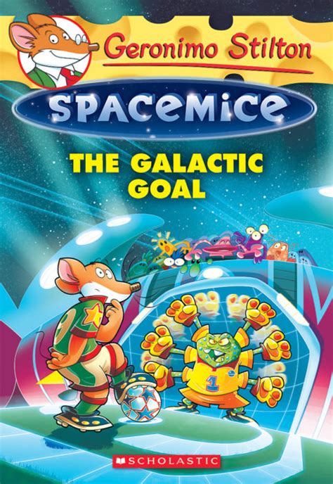 The Galactic Goal Turtleback School and Library Binding Edition Geronimo Stilton Spacemice PDF