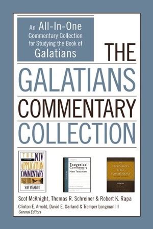 The Galatians Commentary Collection An All-In-One Commentary Collection for Studying the Book of Galatians Kindle Editon