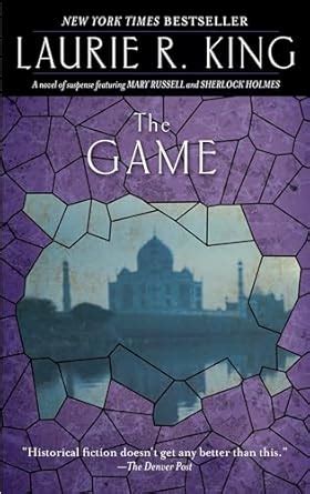 The Game A novel of suspense featuring Mary Russell and Sherlock Holmes Reader