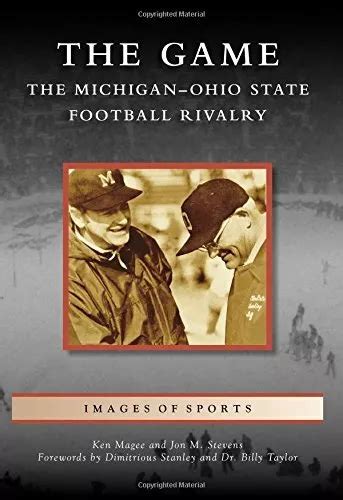 The Game The Michigan-Ohio State Football Rivalry Images of Sports Epub