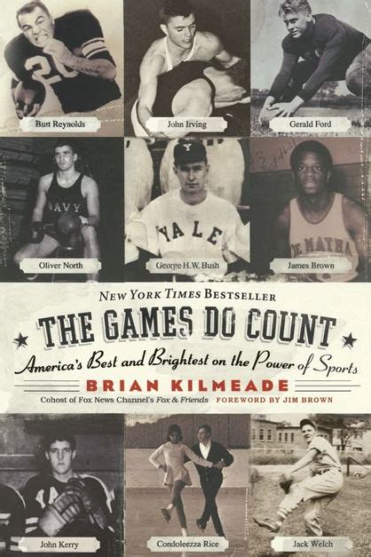 The Games Do Count America s Best and Brightest on the Power of Sports Kindle Editon