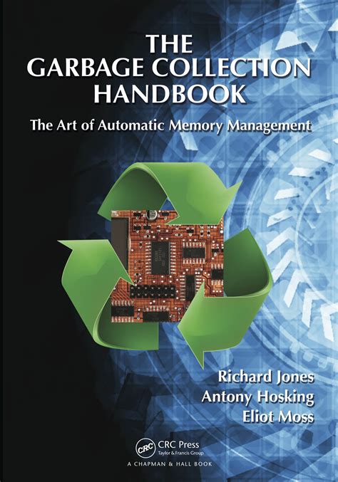 The Garbage Collection Handbook The Art of Automatic Memory Management Chapman and Hall CRC Applied Algorithms and Data Structures series Doc