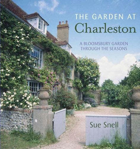 The Garden at Charleston A Bloomsbury Garden through the Seasons Reader