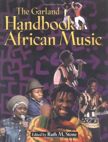 The Garland Handbook of African Music (Garland Reference Library of the Humanities) Doc