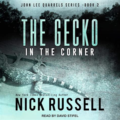 The Gecko In The Corner John Lee Quarrels Series Book 2 PDF