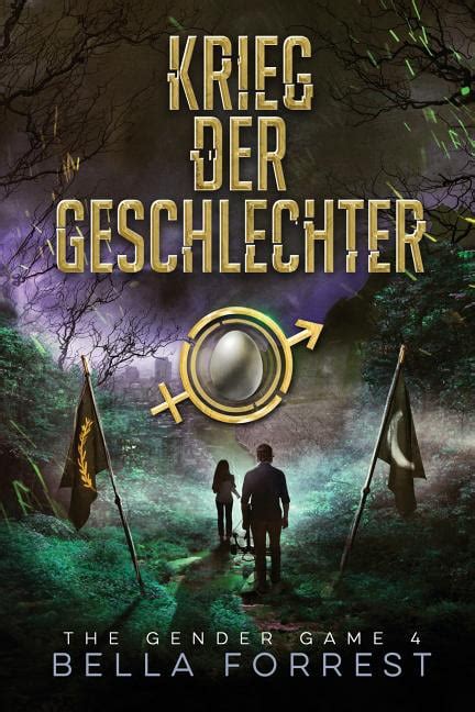 The Gender Game 4 Krieg der Geschlechter The Gender Game Machtspiel der Geschlechter Volume 4 German Edition Reader