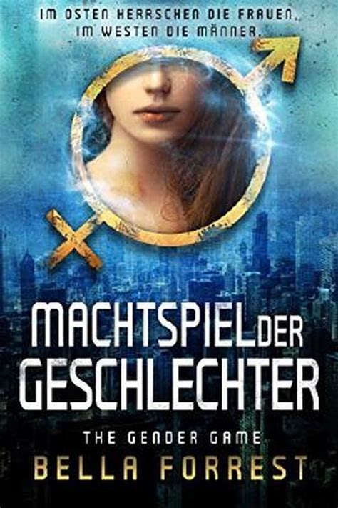 The Gender Game Machtspiel der Geschlechter German Edition The Gender Game Book 1 Doc
