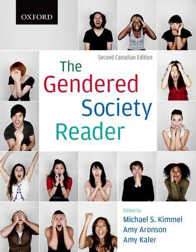 The Gendered Society Second Edition and The Gendered Society Reader Second Edition Reader