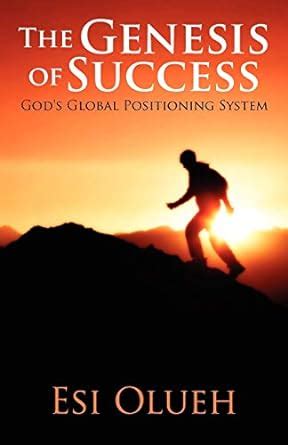 The Genesis of Success God's Global Positioning System Doc