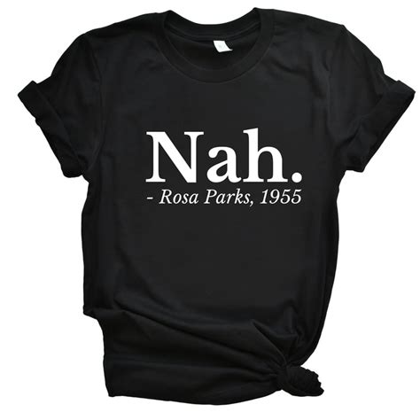 The Genesis of the "Nah Rosa Parks" T-Shirt