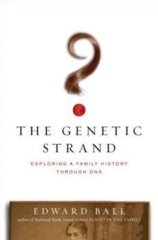 The Genetic Strand Exploring a Family History Through DNA Reader