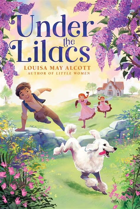 The Genius of Louisa May Alcott Under the Lilacs PDF