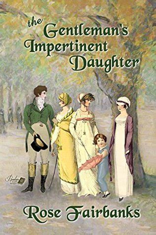 The Gentleman s Impertinent Daughter A Pride and Prejudice Variation Epub