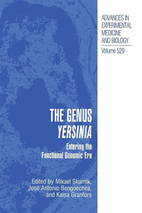 The Genus Yersinia Entering the Functional Genomic Era 1st Edition Doc