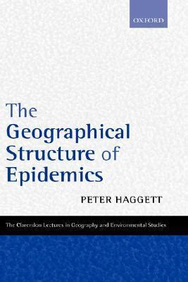 The Geographical Structure of Epidemics Doc