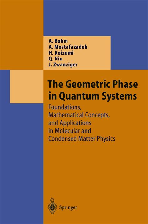 The Geometric Phase in Quantum Systems Foundations Kindle Editon