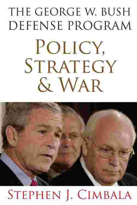The George W. Bush Defense Program: Policy Reader