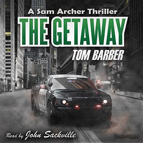 The Getaway Sam Archer Book 2 Reader