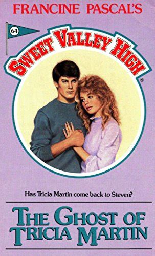 The Ghost Of Tricia Martin Sweet Valley High Book 64 Reader