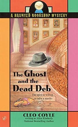 The Ghost and the Dead Deb Haunted Bookshop Mystery Epub