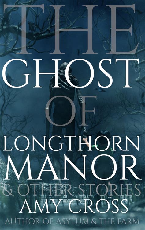 The Ghost of Longthorn Manor and Other Stories Kindle Editon