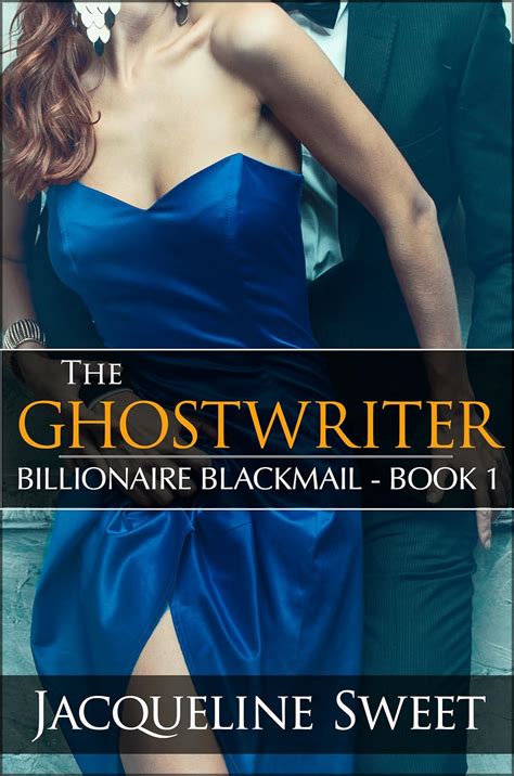 The Ghostwriter Billionaire Blackmail Book 1 Epub