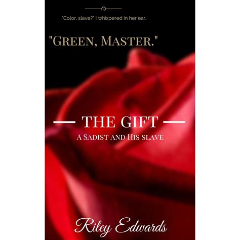 The Gift A Sadist and His Slave The Masters Book 1 Epub