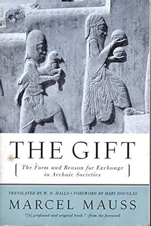 The Gift The Form and Reason for Exchange in Archaic Societies 2nd Revised Edition Kindle Editon