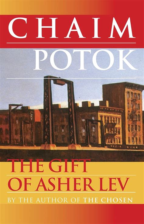 The Gift of Asher Lev A Novel Doc