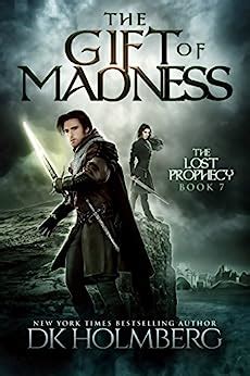 The Gift of Madness The Lost Prophecy Book 7