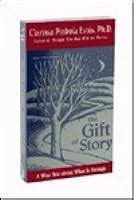 The Gift of Story A Wise Tale About What is Enough Doc